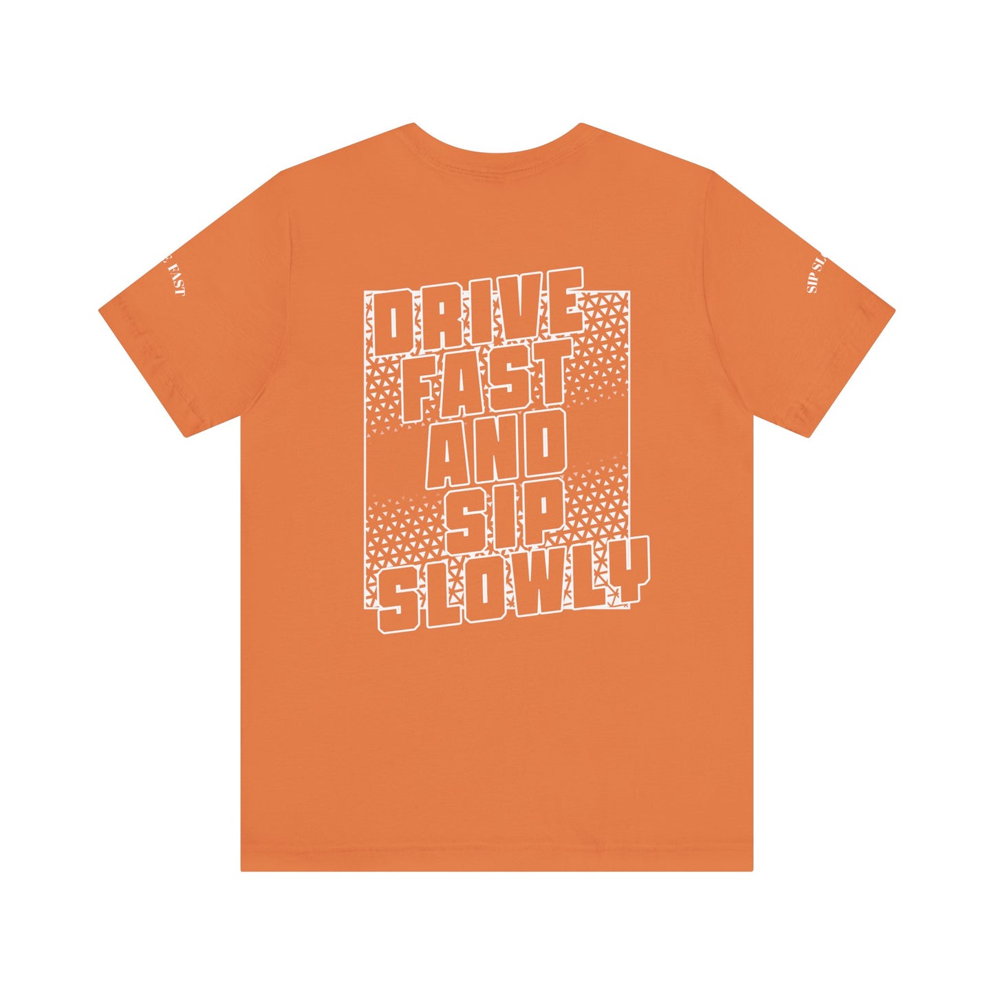 Drive Fast and Sip Slowly Unisex Tee, Inspirational Shirt, Casual Wear, Gift for Whiskey Lovers, Birthday Gift, Relaxed Style