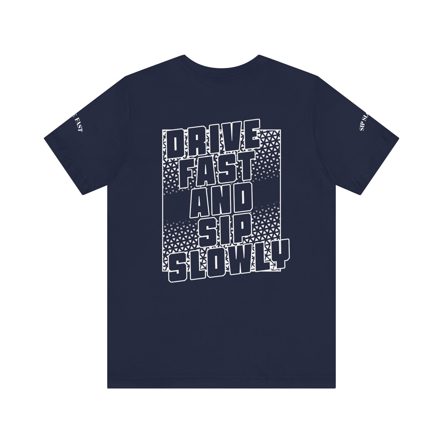 Drive Fast and Sip Slowly Unisex Tee, Inspirational Shirt, Casual Wear, Gift for Whiskey Lovers, Birthday Gift, Relaxed Style