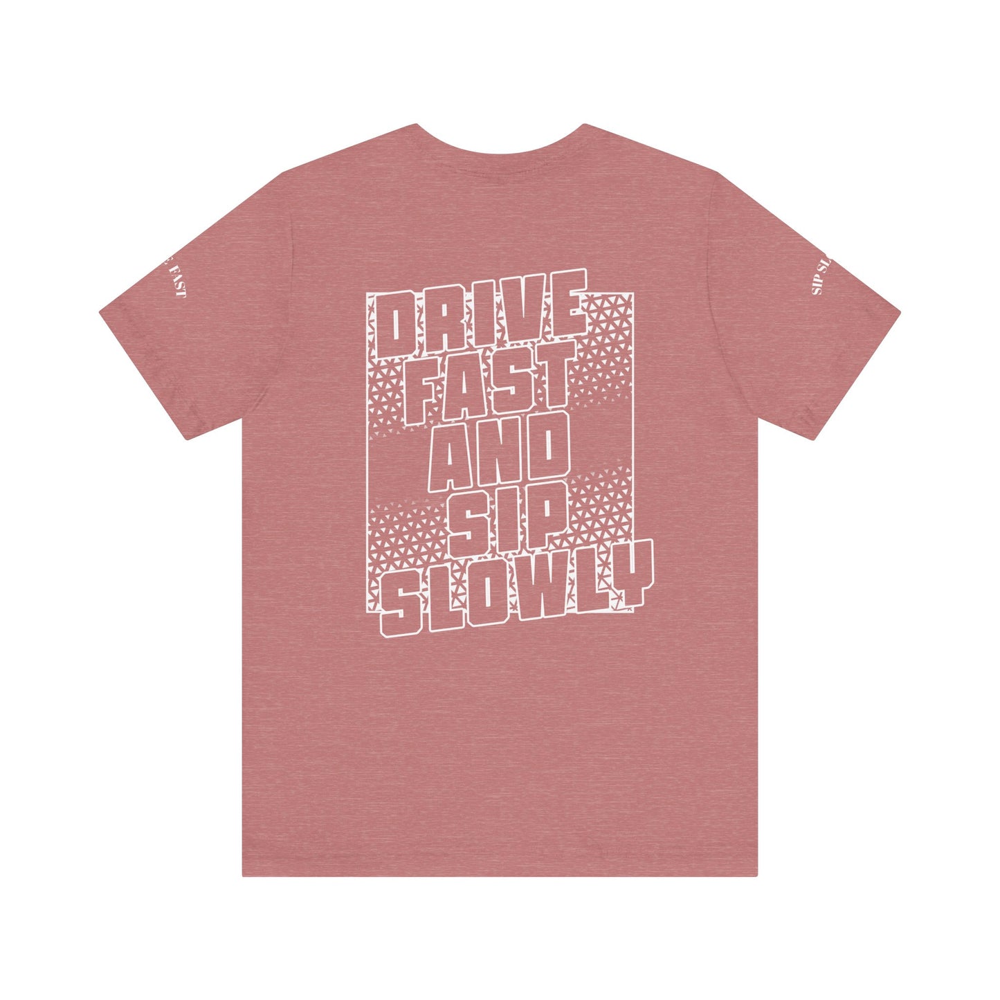 Drive Fast and Sip Slowly Unisex Tee, Inspirational Shirt, Casual Wear, Gift for Whiskey Lovers, Birthday Gift, Relaxed Style